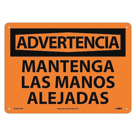 Advertencia, Mantenga Las Manos Alejadas, 10X14, Rigid Plastic, SPW501RB