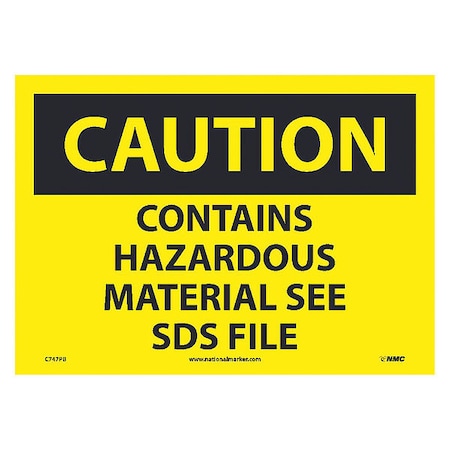 Caution Contains Hazardous Material See Sds File Sign, C747PB