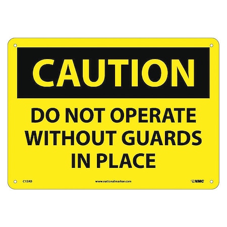 Caution Do Not Operate Without Guards In Place Sign