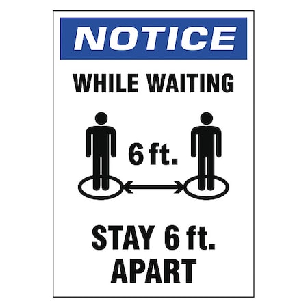 While Waiting Stay 6 Ft. Apart Sign, 7 W X 10 H, English, Vinyl