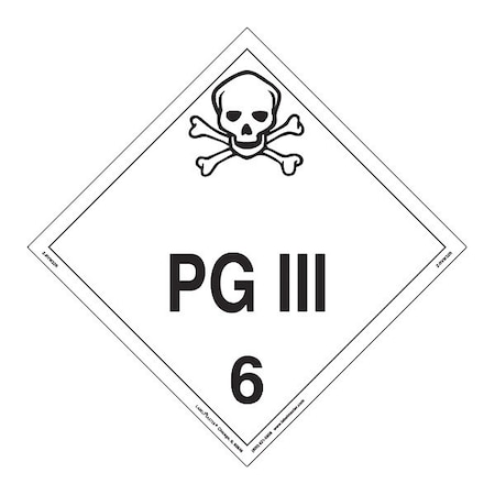 PG III Placard,Worded,Rigid,PK25