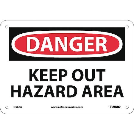 Danger Keep Out Hazard Area Sign, D568A