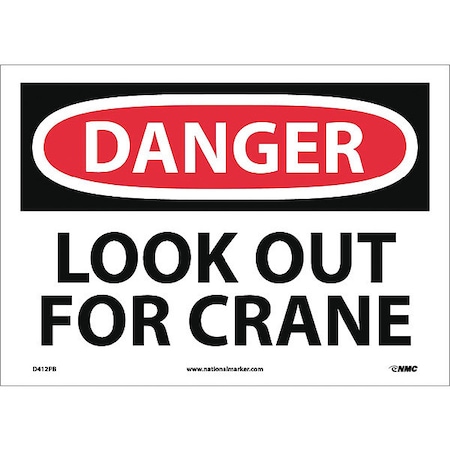 Danger Look Out For Crane Sign