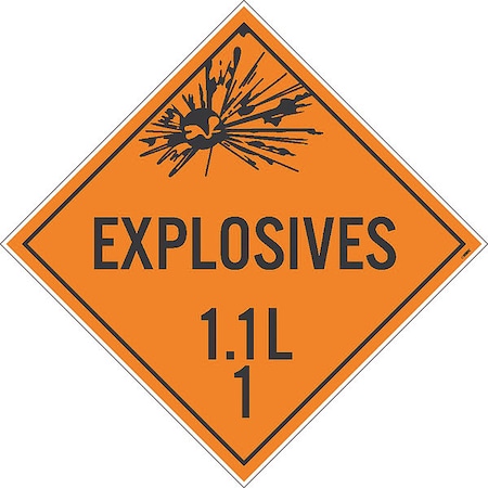 Explosives 1.1L 1 Dot Placard Sign, Pk10, Material: Adhesive Backed Vinyl