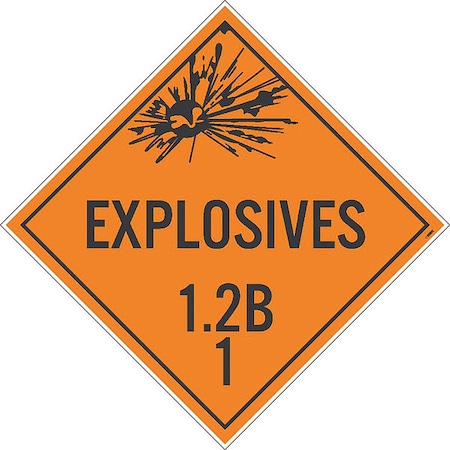 Explosives 1.2B 1 Dot Placard Sign