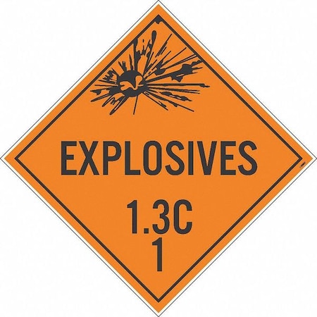 Explosives 1.3C 1 Dot Placard Sign, Material: Adhesive Backed Vinyl