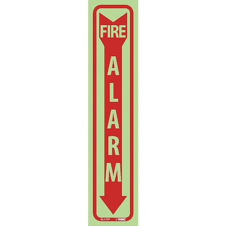 Fire Alarm Sign, 18 In Height, 4 In Width, Glow Polyester