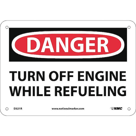 Danger Turn Off Engine While Refueling Sign, D321R