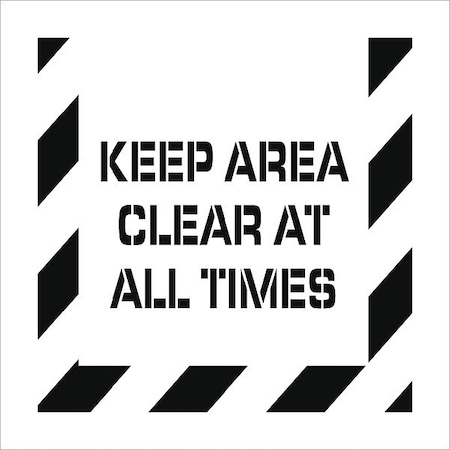 Keep Area Clear At All Times Plant Marking Stencil