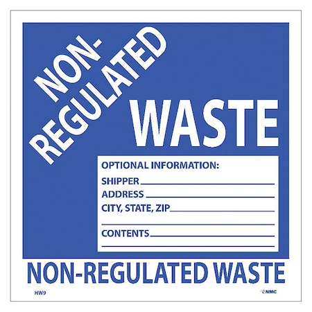 Non Regulated Waste Hazmat Label, Material: Pressure Sensitive Vinyl