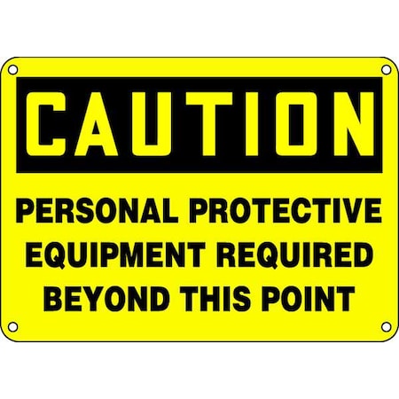 Caution Sign,10X14,BK/Yel,Eng,Text, MPPA656XP