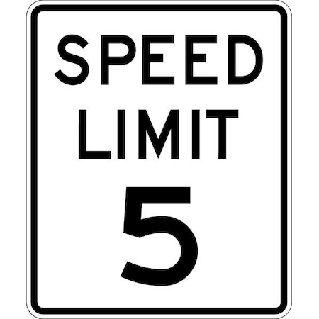 Speed Limit 5 Traffic Sign, 24 In H, 18 In W, Aluminum, Vertical Rectangle, English, R2-1-5-18DA