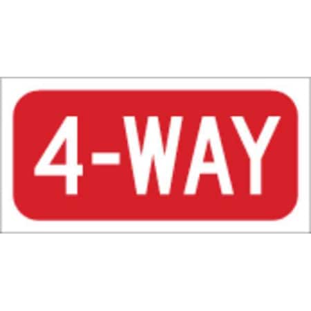 4-Way Traffic Sign, 6 In H, 12 In W, Aluminum, Horizontal Rectangle, English, 115425