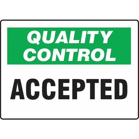 Quality Control Sign, 10X14, ENG, Text, Height: 10, MQTL703VS