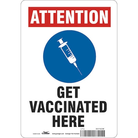 Covid 19 Vaccine Sign, 7 In W X 10 In H, English, Aluminum, White