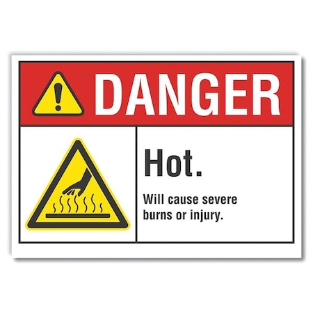 Hot Surface Danger Reflective Label, 10 In Height, 14 In Width, Reflective Sheeting, English