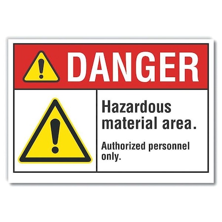 Danger Sign, 10 In H, 14 In W, Non-PVC Polymer, Horizontal Rectangle, English, LCU4-0060-ED_14x10