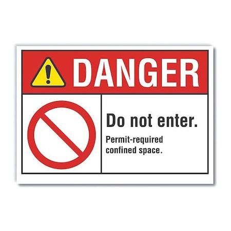 Danger Sign,14 W,10 H,0.004 Thickness, LCU4-0109-ED_14x10