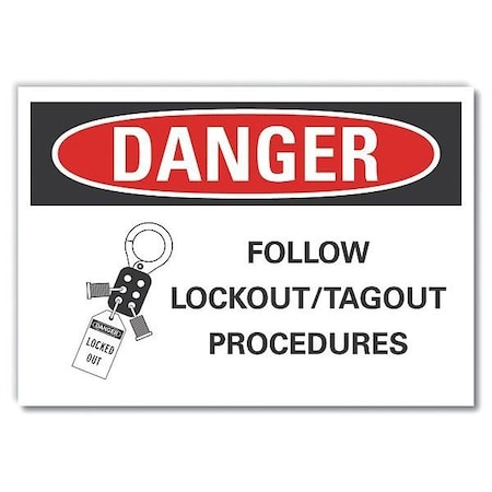 Lockout Tagout Danger Label, 10 In Height, 14 In Width, Polyester, Horizontal Rectangle, English