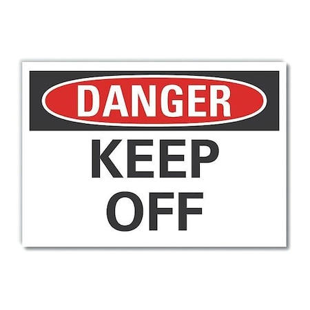 Keep Off Danger Label, 10 In Height, 14 In Width, Polyester, Horizontal Rectangle, English