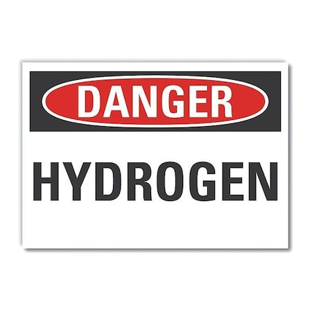 Hydrogen Danger Label, 10 In Height, 14 In Width, Polyester, Horizontal Rectangle, English