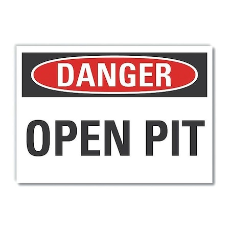 Open Pit Danger Label, 3 1/2 In H, 5 In W, Polyester, Horizontal Rectangle, LCU4-0315-ND_5X3.5