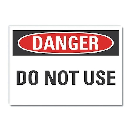 Danger Sign,14 W,10 H,0.004 Thickness, LCU4-0332-ED_14x10