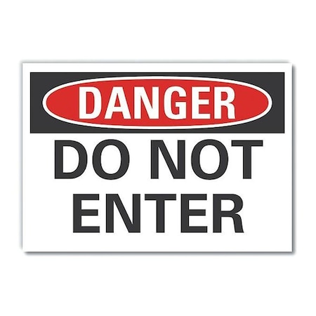 Danger Sign, 7 In H, 10 In W, Non-PVC Polymer, Vertical Rectangle, English, LCU4-0345-ED_10x7