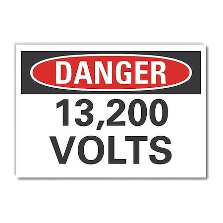 Danger Sign,14 W,10 H,0.004 Thickness, LCU4-0350-ED_14x10