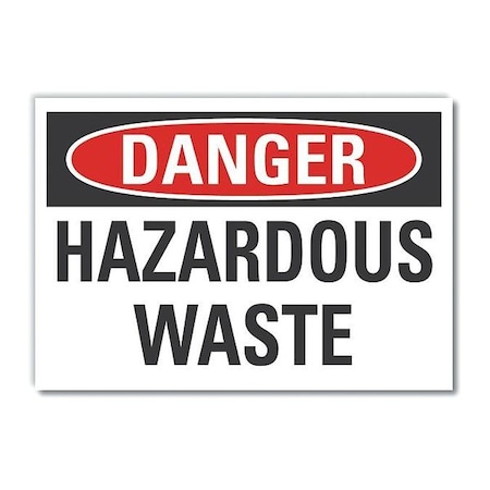 Hazardous Waste Danger Label, 5 In H, 7 In W, Polyester, Horizontal Rectangle, LCU4-0374-ND_7X5