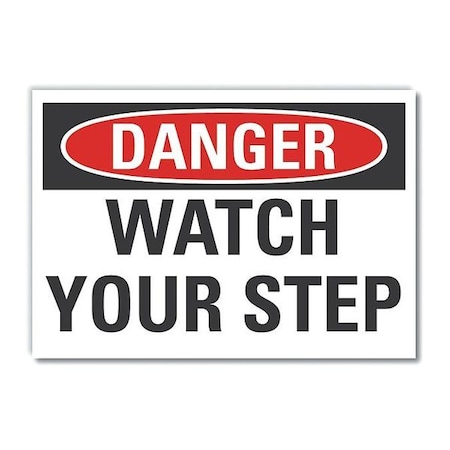 Steps Danger Reflective Label, 7 In Height, 10 In Width, Reflective Sheeting, Vertical Rectangle