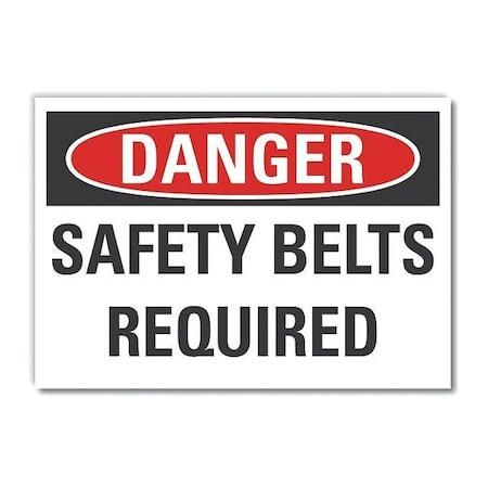 Decal Danger Safety Belts, 10x7, Sign Background Color: White