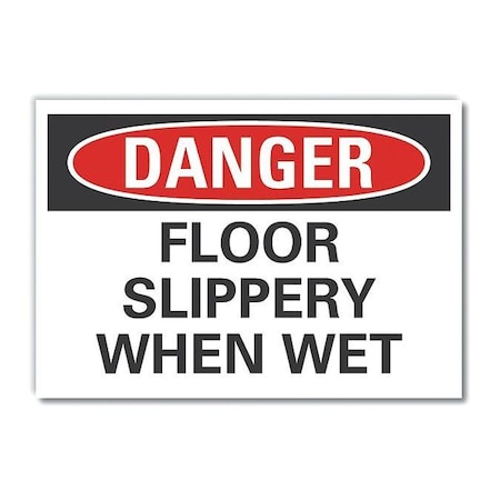 Slippery Floor Danger Label, 10 In Height, 14 In Width, Polyester, Horizontal Rectangle, English