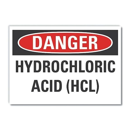 Danger Sign, 10 In H, 14 In W, Non-PVC Polymer, Horizontal Rectangle, English, LCU4-0464-ED_14x10