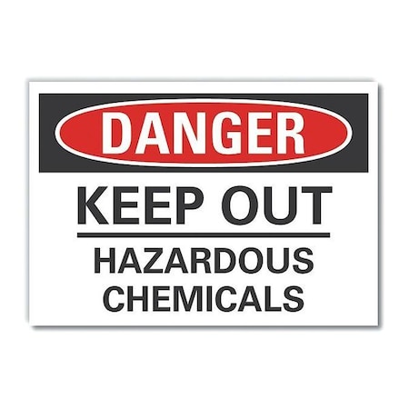 Danger Sign, 7 In H, 10 In W, Non-PVC Polymer, Vertical Rectangle, English, LCU4-0500-ED_10x7
