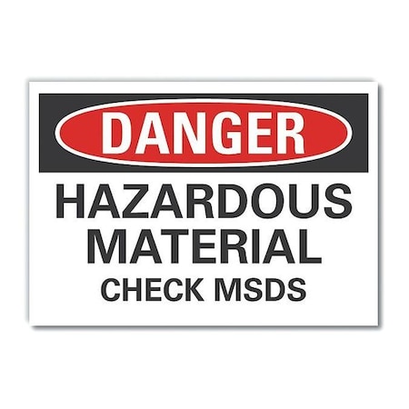 Hazardous Materials Danger Label, 10 In H, 14 In W, Polyester, Horizontal, LCU4-0503-ND_14X10