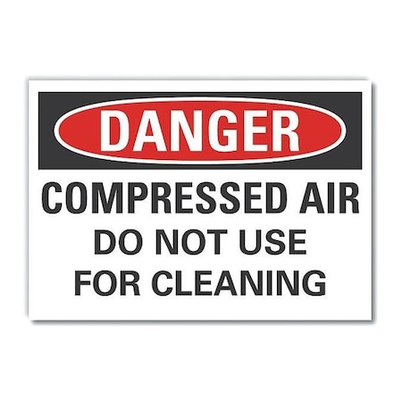 Compressed Air Danger Label, 7 In H, 10 In W, Polyester, Vertical, English, LCU4-0561-ND_10X7