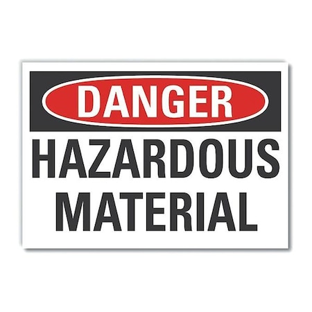 Hazardous Materials Danger Reflective Label, 7 In H, 10 In W,English, LCU4-0402-RD_10X7
