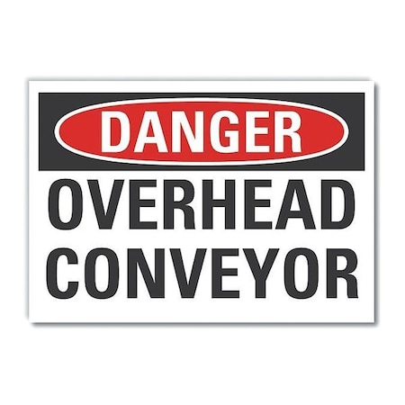 Conveyor Safety Danger Label, 5 In Height, 7 In Width, Polyester, Horizontal Rectangle, English