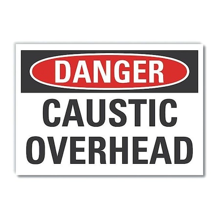 Caustic Danger Label, 10 In H, 14 In W, Polyester, Horizontal Rectangle, English, LCU4-0386-ND_14X10