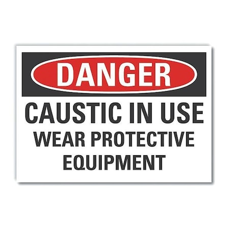 Caustic Danger Label, 7 In Height, 10 In Width, Polyester, Vertical Rectangle, English