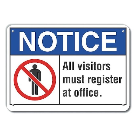 All Visitors Notice, Plastic, 10x7, Sign Legend Text Color: Black