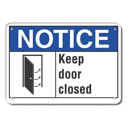 Keep Door Closed Notice,Plastic,14x10