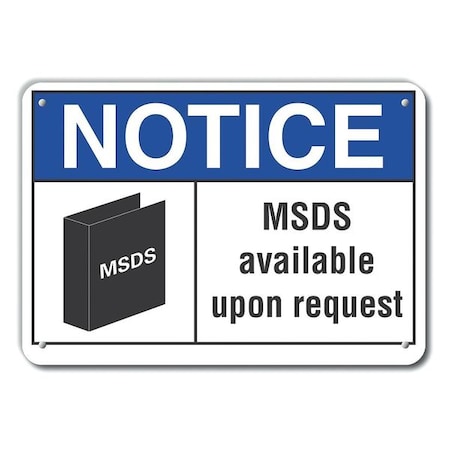Aluminum Msds Information Notice Sign, 7 In Height, 10 In Width, Aluminum, Vertical Rectangle