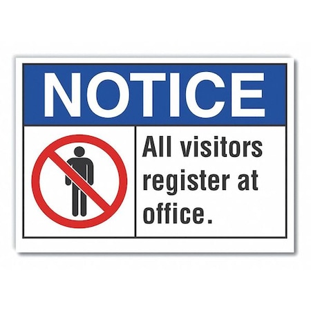 All Visitors Notice, Decal, Aluminm, 10x7, Header Background Color: Blue