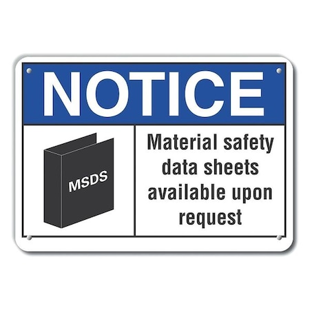 Aluminum Msds Information Notice Sign, 7 In Height, 10 In Width, Aluminum, Vertical Rectangle