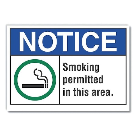 Smoking Area Notice Label, 5 In H, 7 In W, Polyester, Horizontal Rectangle,LCU5-0032-ND_7X5