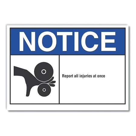 Notice Sign, 3 1/2 In H, 5 In W, Polyester, English, LCU5-0021-ND_5X3.5