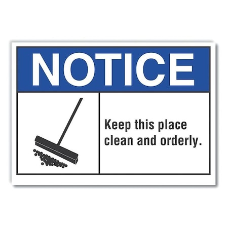 Notice Sign, 3 1/2 In H, 5 In W, Polyester, English, LCU5-0022-ND_5X3.5