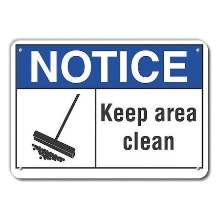 Notice Sign, 7 In H, 10 In W, Aluminum, Vertical Rectangle, English, LCU5-0023-NA_10X7